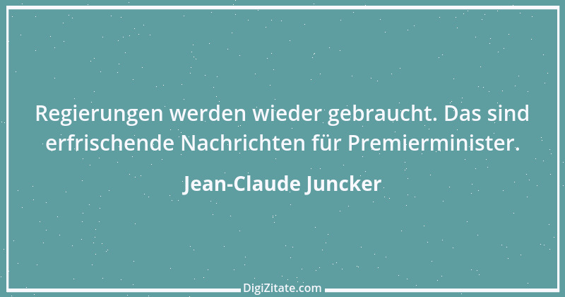 Zitat von Jean-Claude Juncker 4