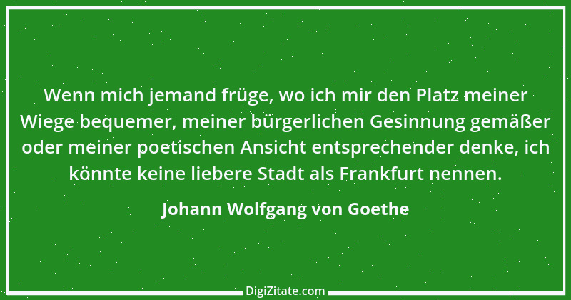 Zitat von Johann Wolfgang von Goethe 3370