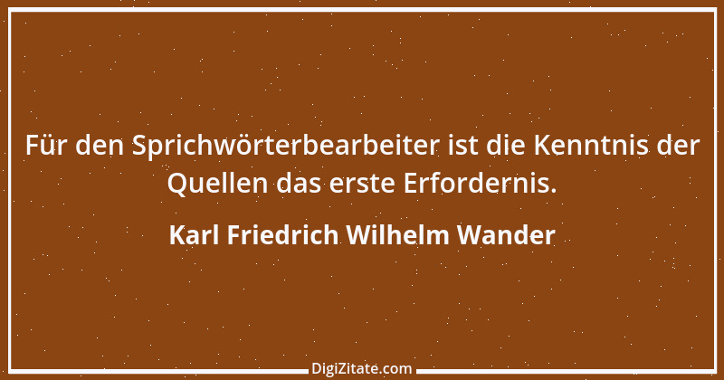 Zitat von Karl Friedrich Wilhelm Wander 11