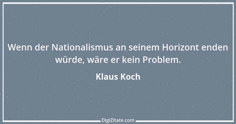 Zitat von Klaus Koch 28