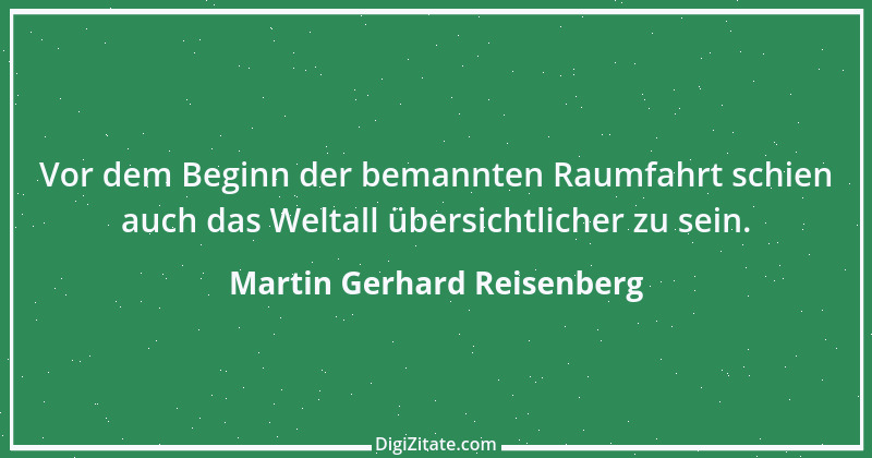 Zitat von Martin Gerhard Reisenberg 685