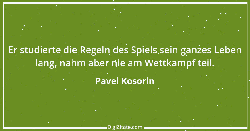 Zitat von Pavel Kosorin 753