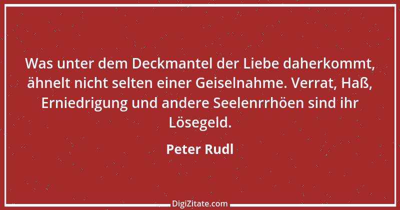 Zitat von Peter Rudl 644