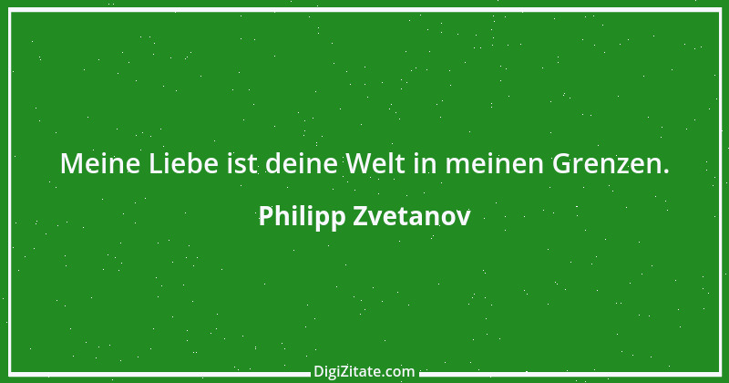 Zitat von Philipp Zvetanov 6