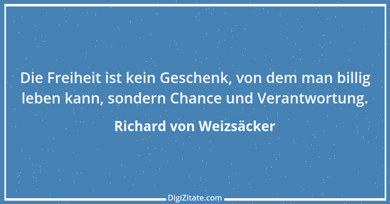 Zitat von Richard von Weizsäcker 60