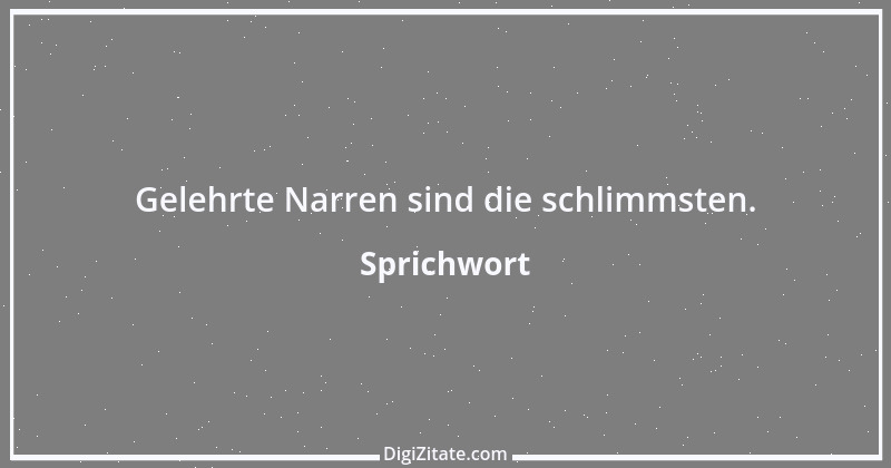 Zitat von Sprichwort 11362