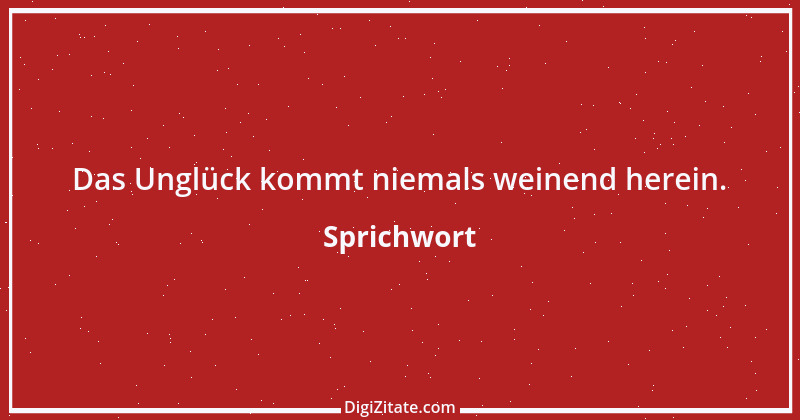 Zitat von Sprichwort 3362