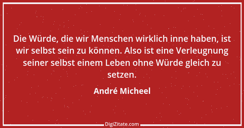 Zitat von André Micheel 1