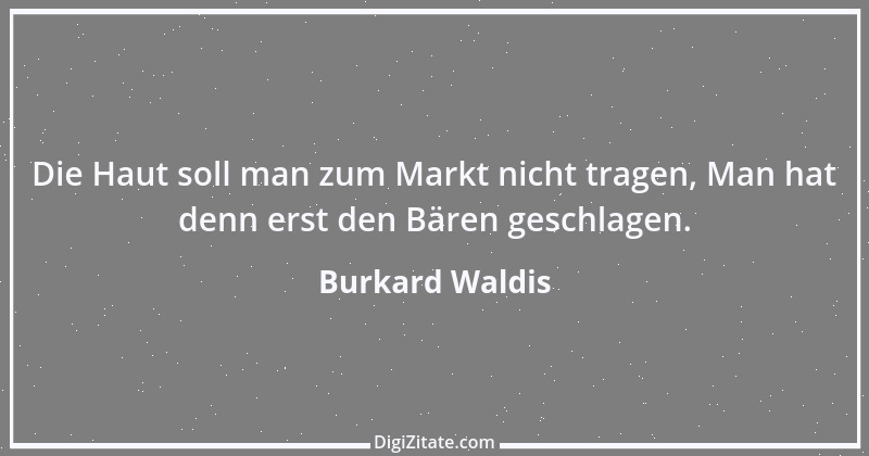 Zitat von Burkard Waldis 3