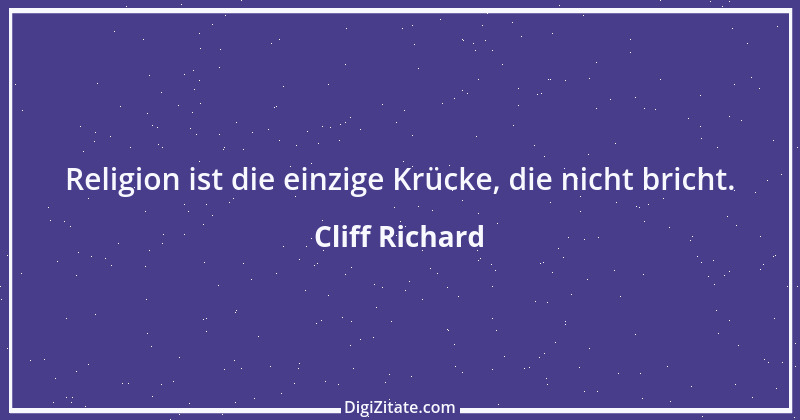 Zitat von Cliff Richard 5