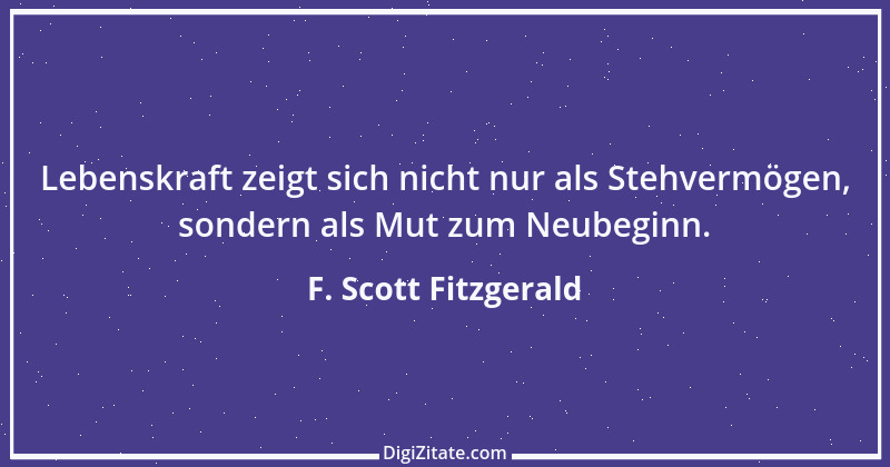 Zitat von F. Scott Fitzgerald 9