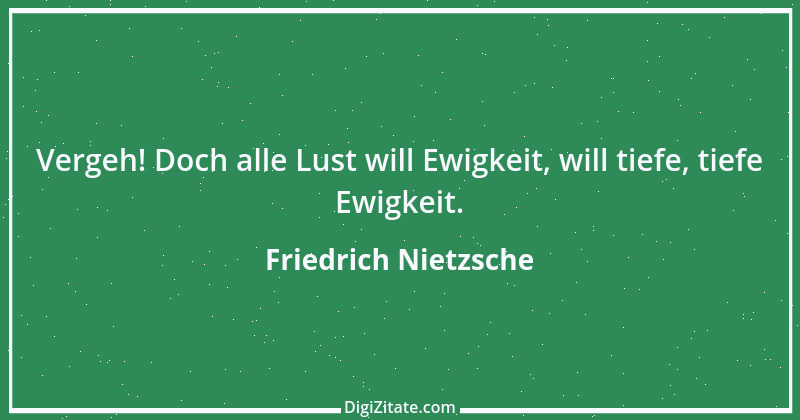 Zitat von Friedrich Nietzsche 308