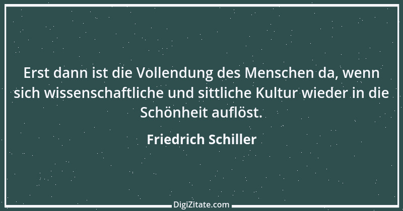 Zitat von Friedrich Schiller 1888