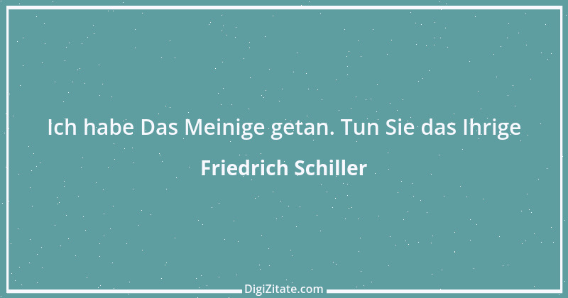 Zitat von Friedrich Schiller 888