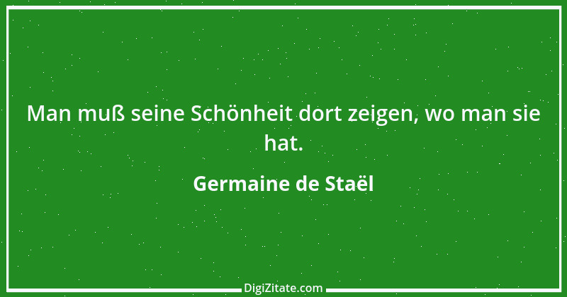 Zitat von Germaine de Staël 2