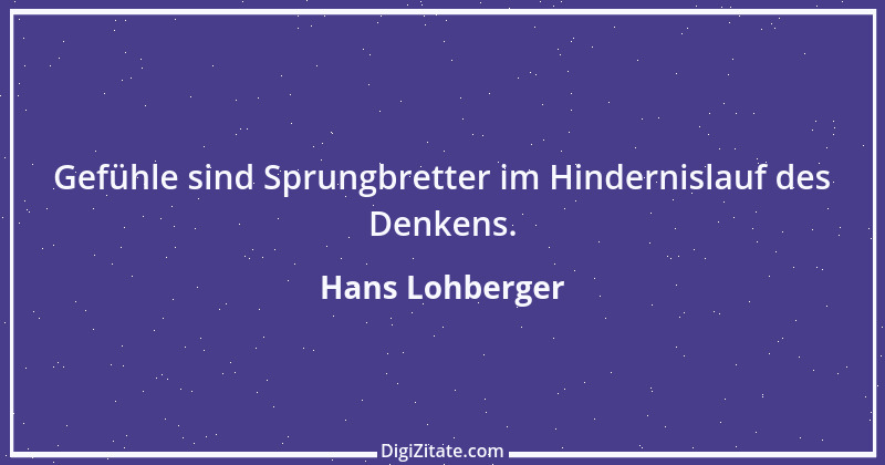 Zitat von Hans Lohberger 19