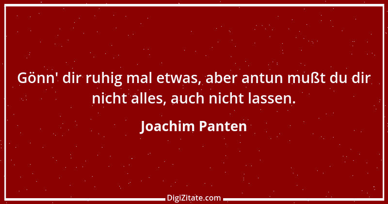 Zitat von Joachim Panten 198