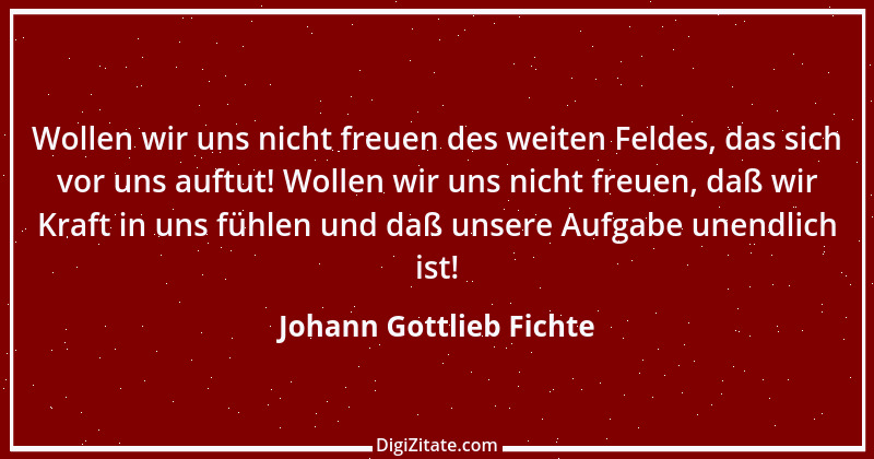 Zitat von Johann Gottlieb Fichte 65