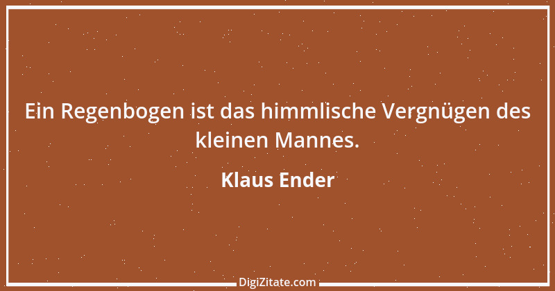 Zitat von Klaus Ender 44