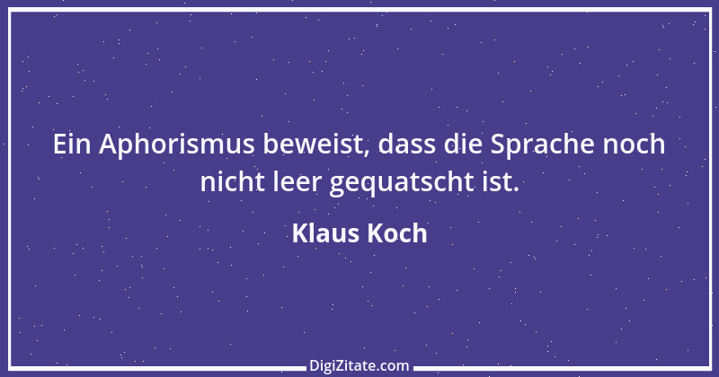 Zitat von Klaus Koch 29