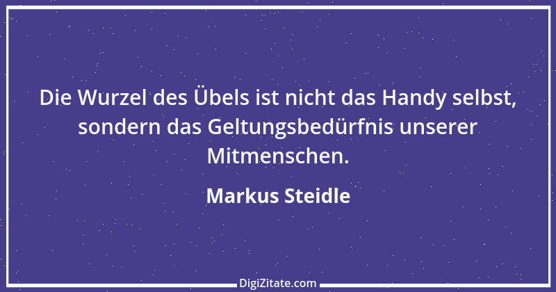 Zitat von Markus Steidle 1