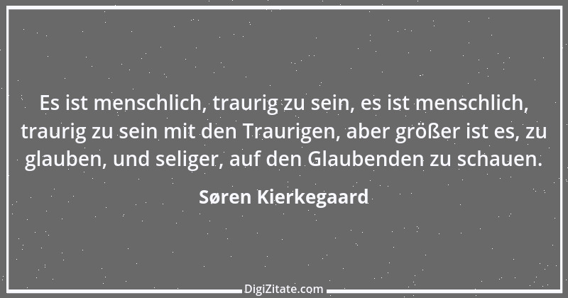 Zitat von Søren Kierkegaard 114