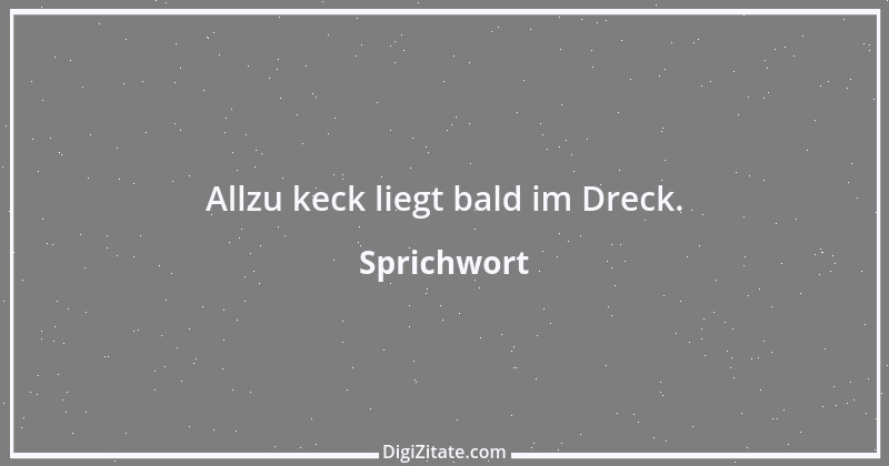 Zitat von Sprichwort 3363