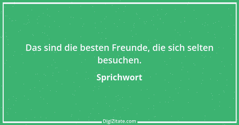 Zitat von Sprichwort 6363