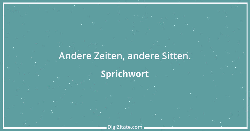 Zitat von Sprichwort 8363