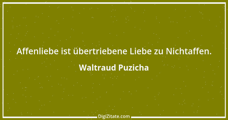 Zitat von Waltraud Puzicha 21