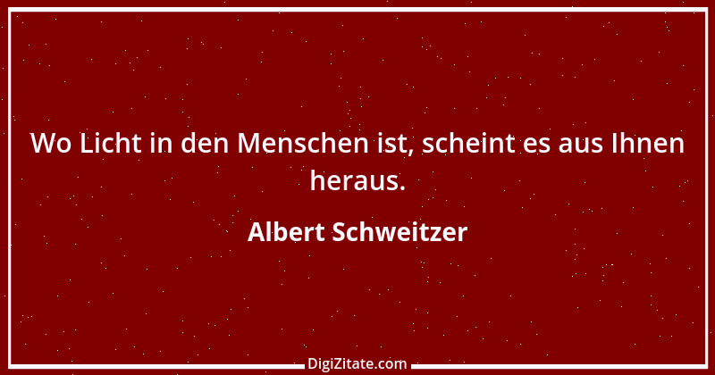 Zitat von Albert Schweitzer 83