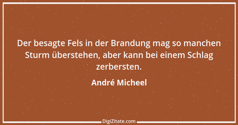 Zitat von André Micheel 2