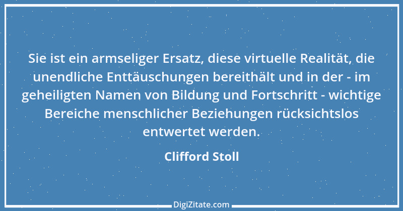 Zitat von Clifford Stoll 1