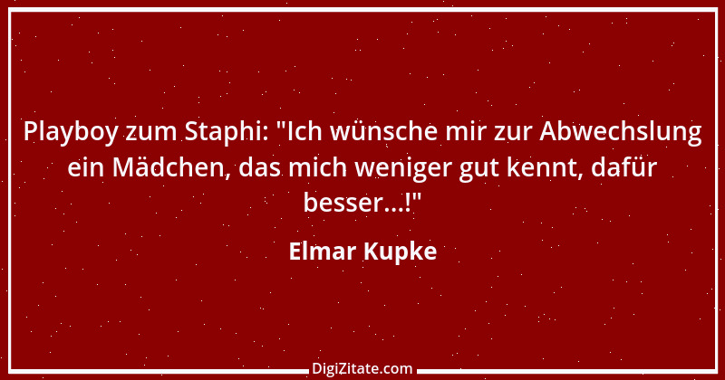 Zitat von Elmar Kupke 702