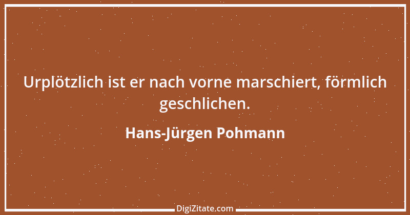 Zitat von Hans-Jürgen Pohmann 1