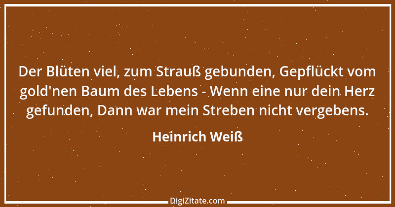 Zitat von Heinrich Weiß 6