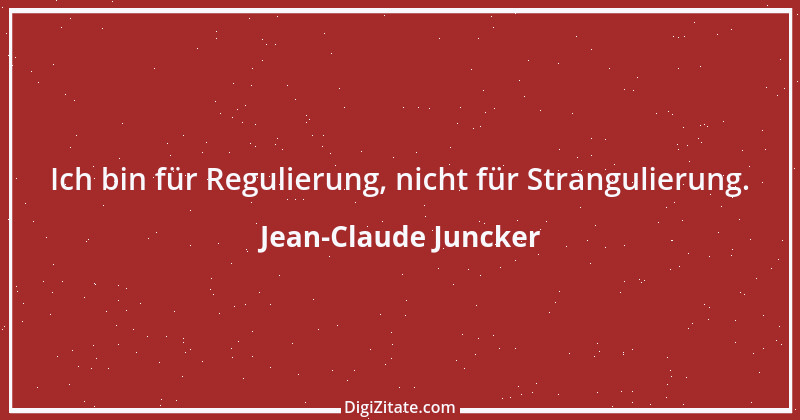 Zitat von Jean-Claude Juncker 6