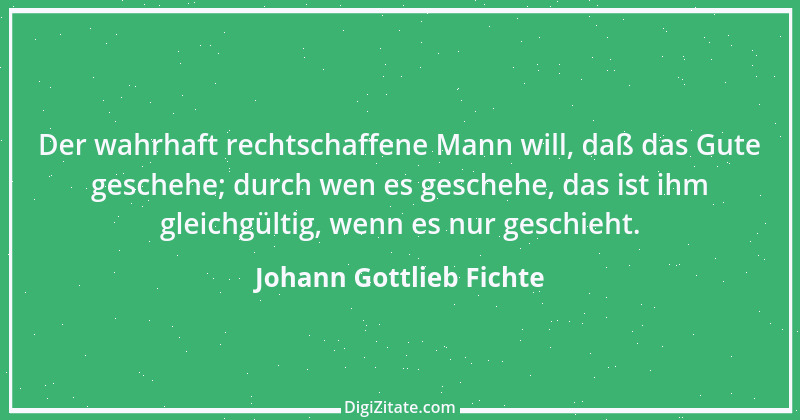 Zitat von Johann Gottlieb Fichte 66