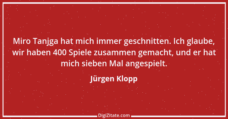 Zitat von Jürgen Klopp 13