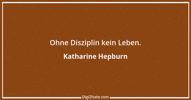 Zitat von Katharine Hepburn 5