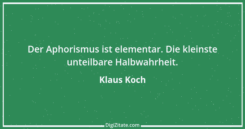 Zitat von Klaus Koch 30