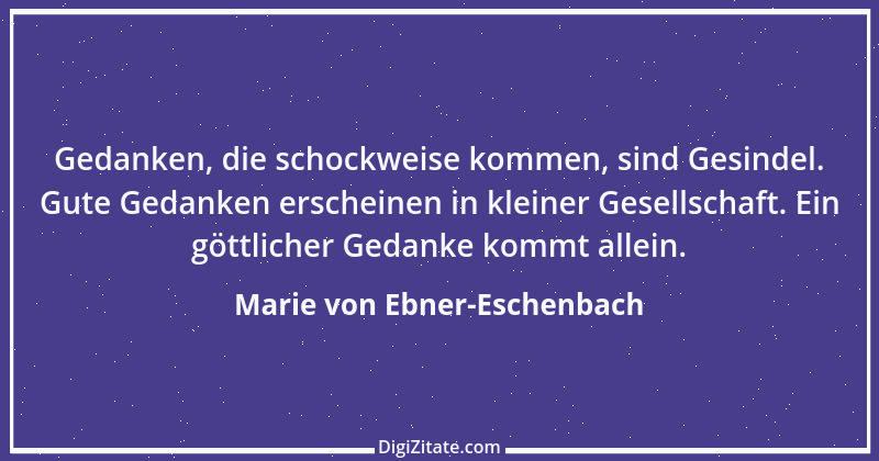 Zitat von Marie von Ebner-Eschenbach 340