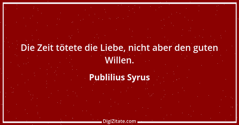 Zitat von Publilius Syrus 37