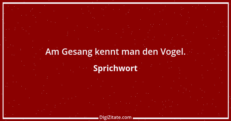 Zitat von Sprichwort 2364