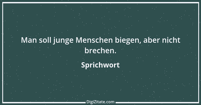 Zitat von Sprichwort 3364