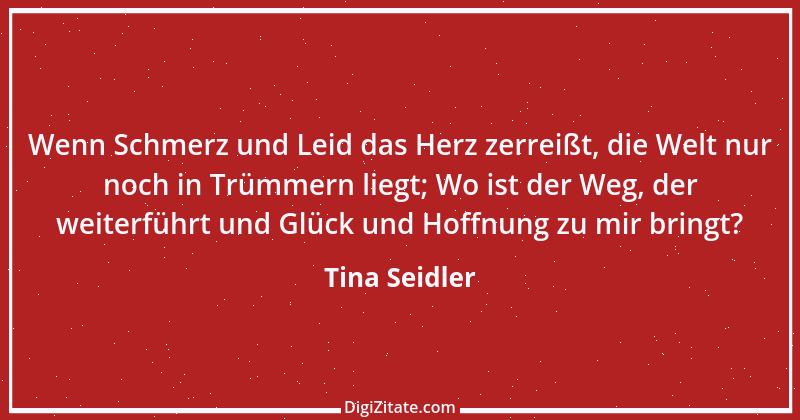 Zitat von Tina Seidler 21