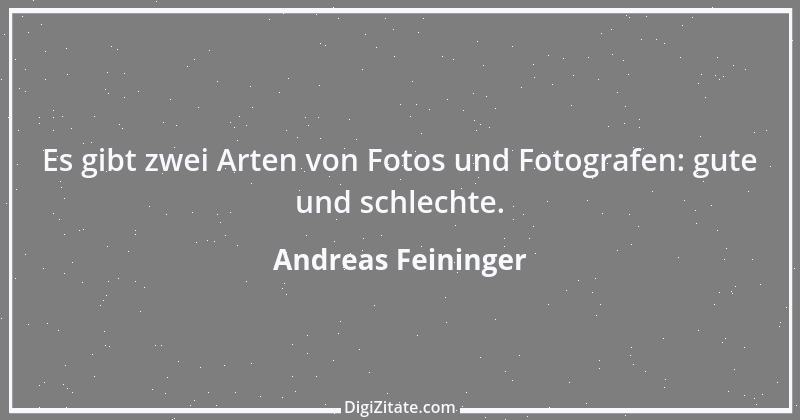 Zitat von Andreas Feininger 4