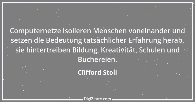 Zitat von Clifford Stoll 2