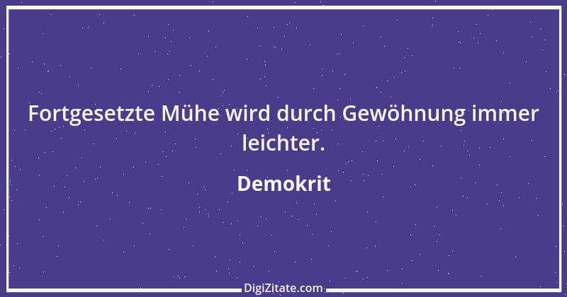 Zitat von Demokrit 77