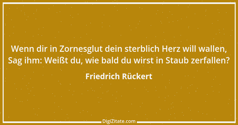 Zitat von Friedrich Rückert 342